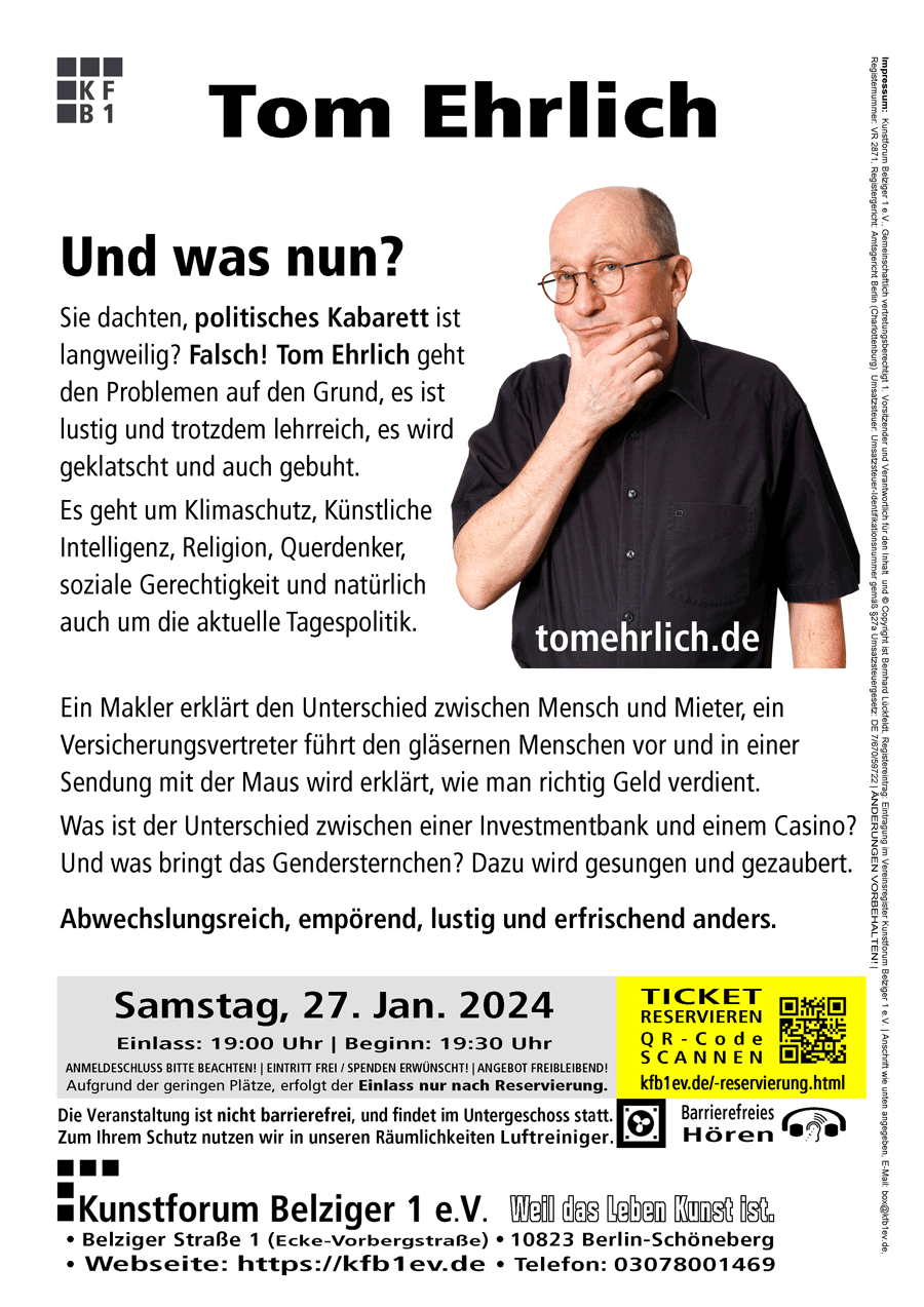 TOM EHRLICH am 27. Jan. 2024 im KFB1 Und was nun? TOM EHRLICH am 27. Jan. 2024 im KFB1 Und was nun?